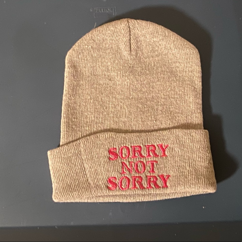 💕SORRY NOT SORRY BEANIE HAT💕  NWOT